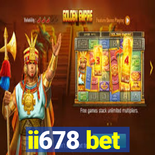 ii678 bet